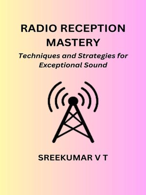 cover image of Radio Reception Mastery